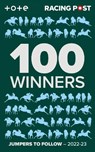 100 Winners: Jumpers to Follow 2022-23 - PETTINGA,  Rodney - 9781839501104
