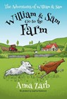 The Adventures of William & Sam - William & Sam Go to the Farm - Anna Zarb - 9781839524615