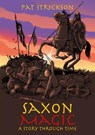 Saxon Magic - Pat Strickson - 9781839525995