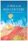 A Walk in the Red Country - Brian John Vaughan - 9781839527753
