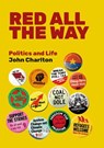 Red All The Way - John Charlton - 9781839529108