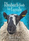 Rhubarb Finds His Family - Grace Olson - 9781839529313