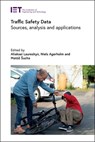 Traffic Safety Data: Sources, Analysis and Applications - Aliaksei Laureshyn - 9781839530456