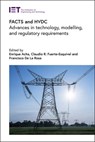 Facts and Hvdc: Advances in Technology, Modelling, and Regulatory Requirements - Enrique Acha - 9781839531378