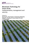 Blockchain Technology for Smart Grids - H.L. (Associate Professor Gururaj ; Kumar V. (Head Ravi ; Francesco (Professor Flammini - 9781839535352