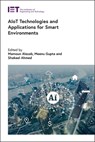AIoT Technologies and Applications for Smart Environments - Mamoun (Professor Alazab ; Meenu (Associate Professor Gupta ; Shakeel (Associate Professor Ahmed - 9781839536335