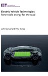 Samuel, J: Electric Vehicle Technologies - John Samuel ; Pete James - 9781839537790