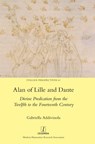 Alan of Lille and Dante - Gabriella Addivinola - 9781839542206