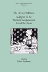 Sidelights on the Feminine Temperament - Ella Hepworth Dixon - 9781839542466