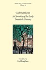 A Chronicle of the Early Twentieth Century - Carl Sternheim - 9781839546969