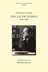 The Later Stories - Thomas Mann - 9781839547751