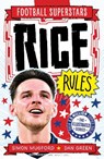 Football Superstars: Rice Rules - Simon Mugford - 9781839553097