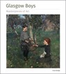 Glasgow Boys Masterpieces of Art - Susie Hodge - 9781839649967