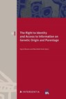 The Right to Identity and Access to Information on Genetic Origin and Parentage - Ingrid Boone ; Machteld Vonk - 9781839704376