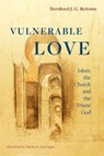 Vulnerable Love - REITSMA,  Bernhard J. G. - 9781839730009