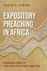 Expository Preaching in Africa - Ezekiel A. Ajibade - 9781839732140