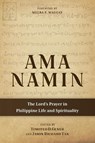 Ama Namin - Timoteo D. Gener ; Jason Richard Tan - 9781839732676
