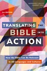 Translating the Bible Into Action, 2nd Edition - Margaret Hill ; Harriet Hill - 9781839736711