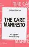 The Care Manifesto - The Care Collective - 9781839760969