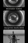 Modern Times - Jacques Ranciere - 9781839763199