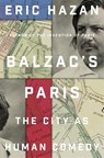 Balzac's Paris - Eric (Director) Hazan - 9781839767258