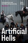 Artificial Hells - Claire Bishop - 9781839767753