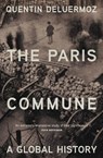The Paris Commune - Quentin Deluermoz - 9781839768187