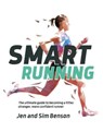 Smart Running - Jen Benson ; Sim Benson - 9781839810473
