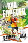 Run Forever - Damian Hall - 9781839812873