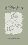 A Father's Journey (hardback) - Lulu And Bell - 9781839904646