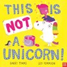 This Is NOT a Unicorn! - Barry Timms - 9781839942884