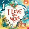 I Love You More - Clare Helen Welsh - 9781839944192