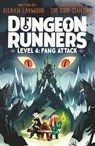 Dungeon Runners: Fang Attack - Kieran Larwood - 9781839945274