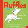 Ruffles and the Lost Bouncy Ball - David Melling - 9781839947674