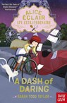 Alice Eclair, Spy Extraordinaire! A Dash of Daring - Sarah Todd Taylor - 9781839948879