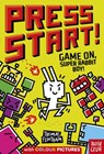 Press Start! Game On, Super Rabbit Boy! - Thomas Flintham - 9781839949180