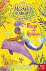 Mermaid Academy: Maya and Rainbow - Julie Sykes ; Linda Chapman - 9781839949333