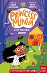 Princess Minna: The Wicked Wood - Kirsty Applebaum - 9781839949425