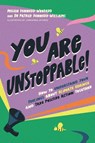 You Are Unstoppable! - Megan Kennedy-Woodard ; Dr. Patrick Kennedy-Williams - 9781839974229