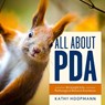All About PDA - Kathy Hoopmann - 9781839977565