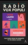 Radio Vox Populi - Peter Laufer ; Christian Ruggiero - 9781839987540