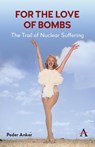For The Love of Bombs - Peder Anker - 9781839993169