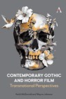Contemporary Gothic and Horror Film - Keith McDonald ; Wayne Johnson - 9781839996405