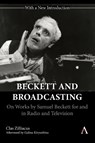 Beckett and Broadcasting - Clas Zilliacus - 9781839996542