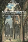 Excavating the Castle - Joshua B. Tuttle - 9781839998072