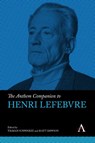 The Anthem Companion to Henri Lefebvre - Tilman Schwarze ; Matt Dawson - 9781839998317