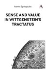 Sense and Value in Wittgenstein’s Tractatus - Ioannis (John) Spiliopoulos - 9781839998898