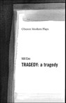 Tragedy: A Tragedy - Will (Author) Eno - 9781840022346