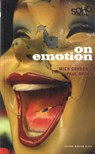 On Emotion - Mick (Author) Gordon ; Paul Broks - 9781840028836