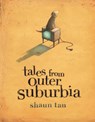 Tales From Outer Suburbia - Shaun Tan - 9781840113136